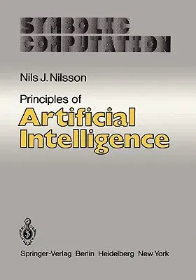 Principles of Artificial Intelligence (1982)