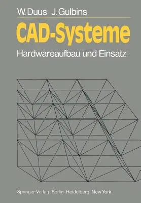 Cad-Systeme: Hardwareaufbau Und Einsatz