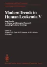 Modern Trends in Human Leukemia V: New Results in Clinical and Biological Research Including Pediatric Oncology