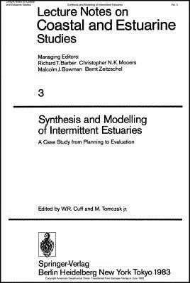 Synthesis and Modelling of Intermittent Estuaries: A Case Study from Planning to Evaluation (1983)