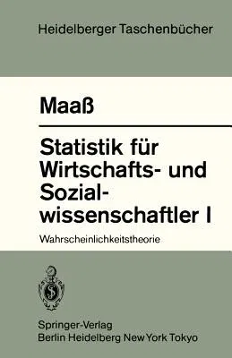 Statistik Für Wirtschafts- Und Sozialwissenschaftler I: Wahrscheinlichkeitstheorie (1983)