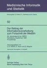 Der Beitrag Der Informationsverarbeitung Zum Fortschritt Der Medizin: 28. Jahrestagung Der Gmds, Heidelberg, 26.-28. September 1983 Proceedings