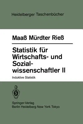 Statistik Für Wirtschafts- Und Sozialwissenschaftler II: Induktive Statistik (1983)