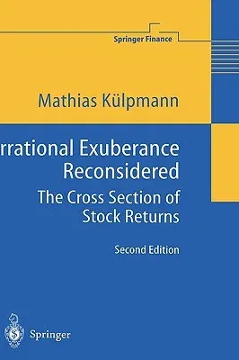 Irrational Exuberance Reconsidered: The Cross Section of Stock Returns (2004)