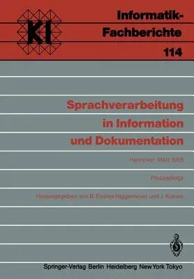 Sprachverarbeitung in Information Und Dokumentation: Jahrestagung Der Gesellschaft Für Linguistische Datenverarbeitung (Gldv) in Kooperation Mit Der F