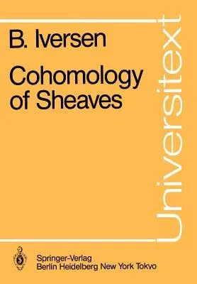 Cohomology of Sheaves (Softcover Reprint of the Original 1st 1986)