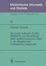 Ein Neues Software-System (Ramses) Zur Verarbeitung Nmr-Spektroskopischer Daten in Der Bildgebenden Medizinischen Diagnostik