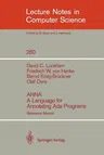 Anna a Language for Annotating ADA Programs: Reference Manual (1987)