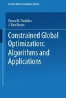 Constrained Global Optimization: Algorithms and Applications (1987)