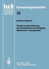 Flexible Automatisierung Der Konstruktion Und Fertigung Elektrischer Leitungssätze (1988)