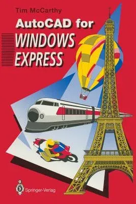 AutoCAD for Windows Express (Softcover Reprint of the Original 1st 1994)