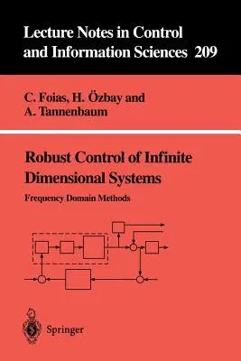 Robust Control of Infinite Dimensional Systems: Frequency Domain Methods (1996)