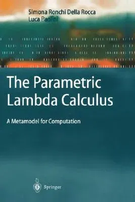 The Parametric Lambda Calculus: A Metamodel for Computation (2004)