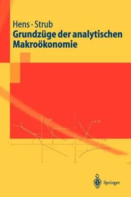 Grundzüge Der Analytischen Makroökonomie (2004)