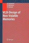 Vlsi-Design of Non-Volatile Memories (2005)