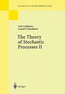 The Theory of Stochastic Processes II