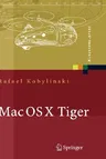 Mac OS X Tiger: Netzwerkgrundlagen, Netzwerkanwendungen, Verzeichnisdienste (2006)