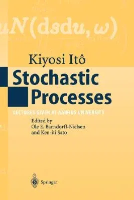 Stochastic Processes: Lectures Given at Aarhus University (2004)