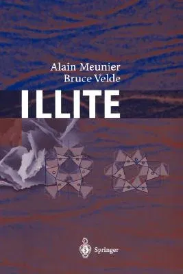 Illite: Origins, Evolution and Metamorphism (2004)