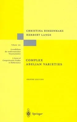 Complex Abelian Varieties (Augmented)