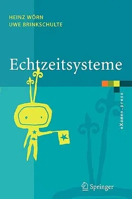 Echtzeitsysteme: Grundlagen, Funktionsweisen, Anwendungen (2005)