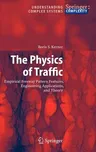 The Physics of Traffic: Empirical Freeway Pattern Features, Engineering Applications, and Theory (2004)