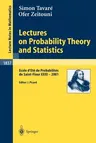 Lectures on Probability Theory and Statistics: Ecole d'Eté de Probabilités de Saint-Flour XXXI - 2001 (2004)