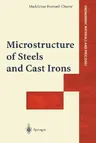 Microstructure of Steels and Cast Irons (2004)