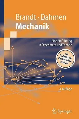 Mechanik: Eine Einführung in Experiment Und Theorie (4. Aufl. 2005)