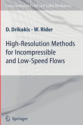 High-Resolution Methods for Incompressible and Low-Speed Flows (2005)