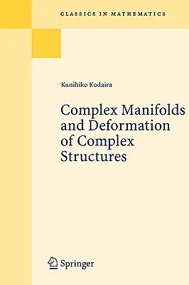 Complex Manifolds and Deformation of Complex Structures (2005)