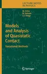 Models and Analysis of Quasistatic Contact: Variational Methods (2004)