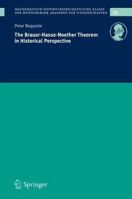 The Brauer-Hasse-Noether Theorem in Historical Perspective (2005)