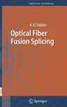 Optical Fiber Fusion Splicing (2005)