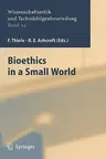 Bioethics in a Small World (2005)