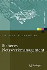 Sicheres Netzwerkmanagement: Konzepte, Protokolle, Tools (2006)