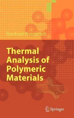 Thermal Analysis of Polymeric Materials (2005)