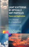 Light Scattering by Optically Soft Particles: Theory and Applications (2006)