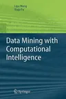 Data Mining with Computational Intelligence (2005)