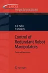 Control of Redundant Robot Manipulators: Theory and Experiments (2005)