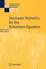 Stochastic Numerics for the Boltzmann Equation (2005)