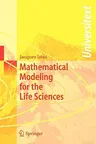 Mathematical Modeling for the Life Sciences (2005)