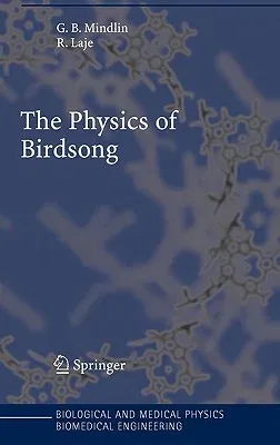 The Physics of Birdsong (2005)