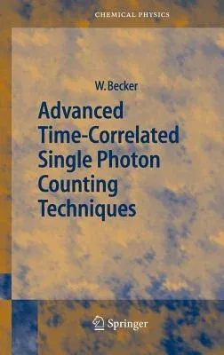 Advanced Time-Correlated Single Photon Counting Techniques (2005)