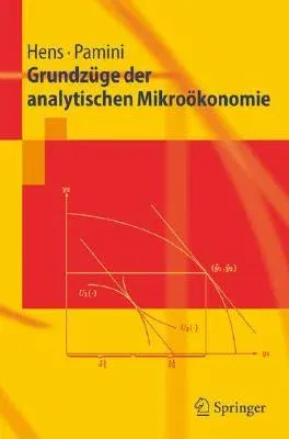 Grundzüge Der Analytischen Mikroökonomie (2008)