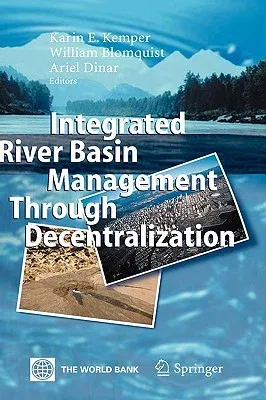 Integrated River Basin Management Through Decentralization (2007)