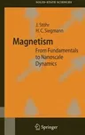 Magnetism: From Fundamentals to Nanoscale Dynamics (2006)