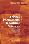 Critical Phenomena in Natural Sciences: Chaos, Fractals, Selforganization and Disorder: Concepts and Tools (2003. 2nd Printing 2006)