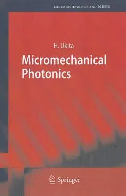 Micromechanical Photonics (2006)