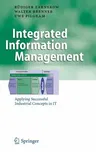 Integrated Information Management: Applying Successful Industrial Concepts in It (2006)